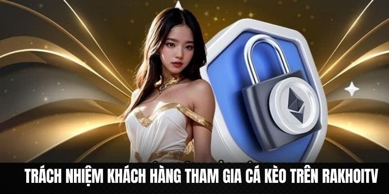 Trách nhiệm độc giả trong Chính Sách Bảo Mật RaKhoiTV